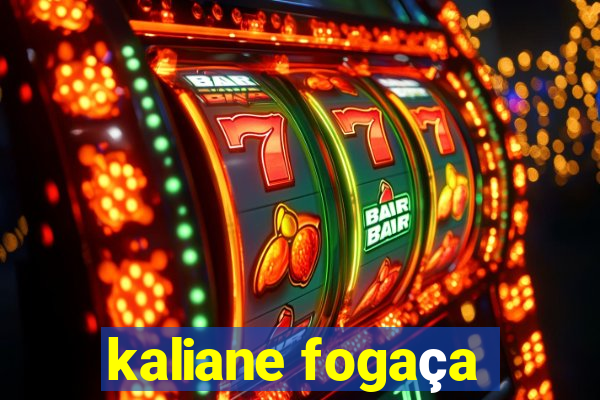 kaliane fogaça